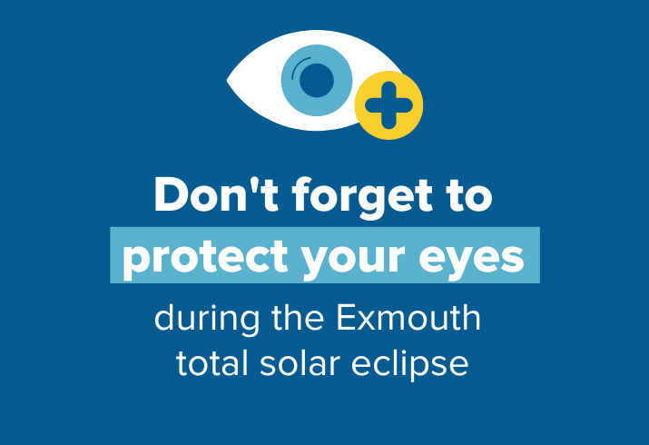 Don't forget to protect your eyes during the Exmouth total solar eclipse