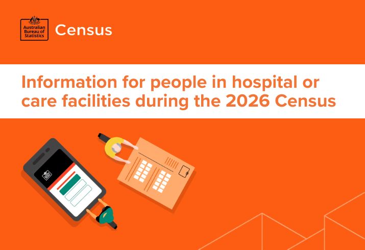 An image with the words: information for peopl in hospital or care facilities during the 2026 census